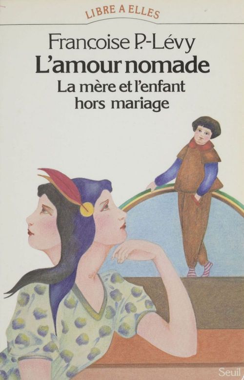 Couverture ebook de L'Amour nomade, de Levy (P.-Levy) F.