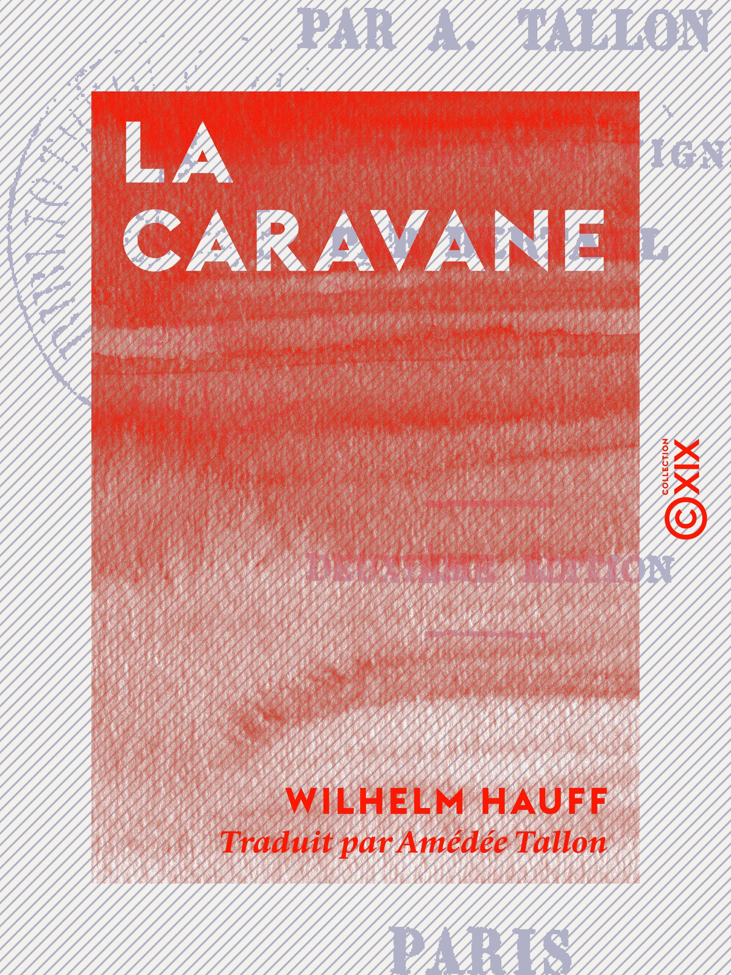 ebook cover of La Caravane, by Wilhelm Hauff