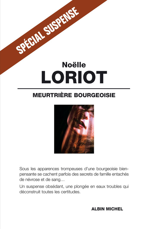 Couverture ebook de Meurtrière Bourgeoisie, de Noelle Loriot