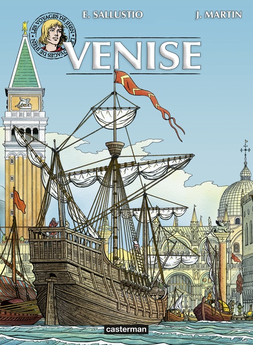 Couverture ebook de Les voyages de Jhen - Venise, de Jacques Martin, Enrico Sallustio