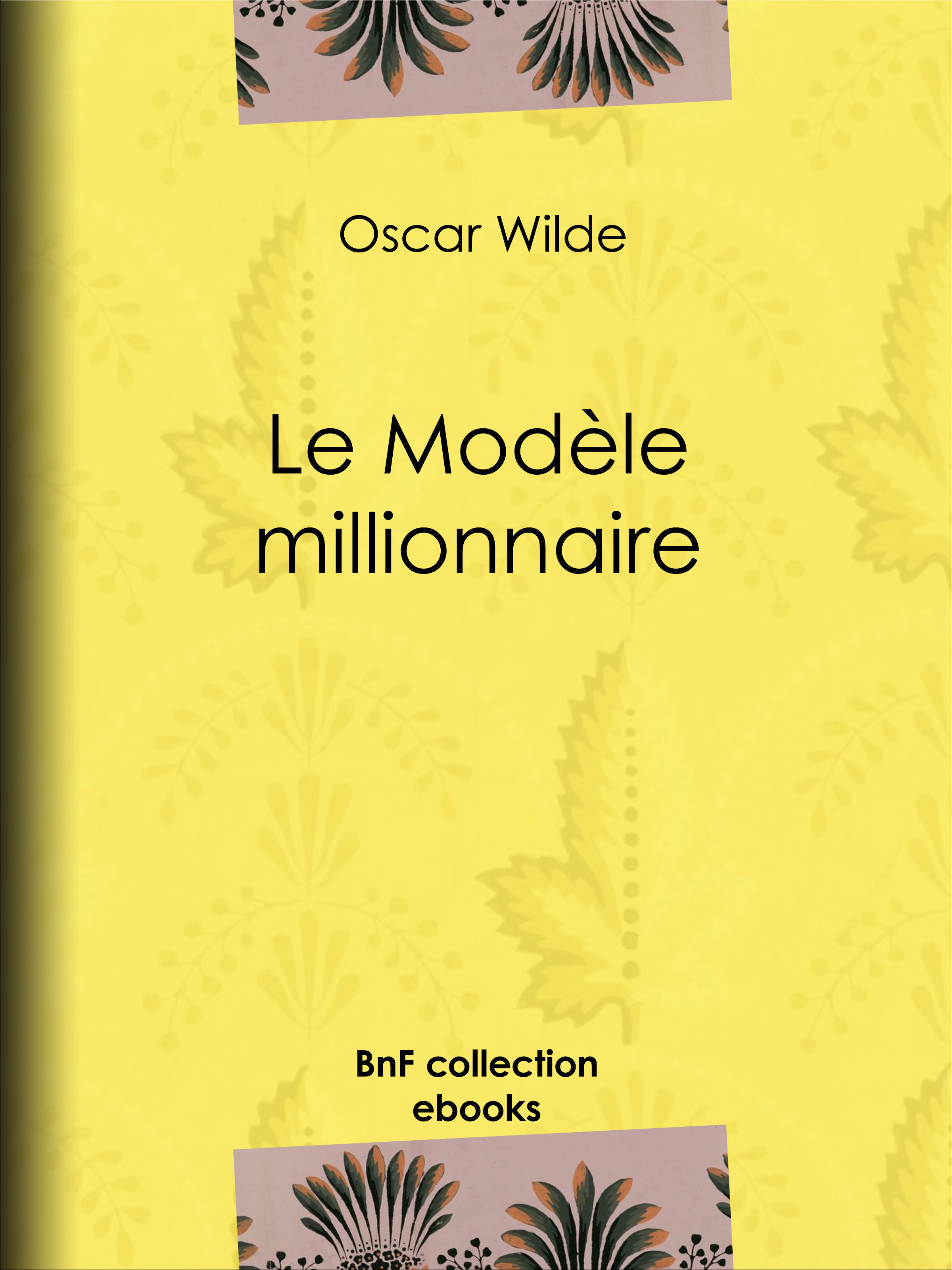 ebook cover of Le Modèle millionnaire, by Albert Savine, Oscar Wilde