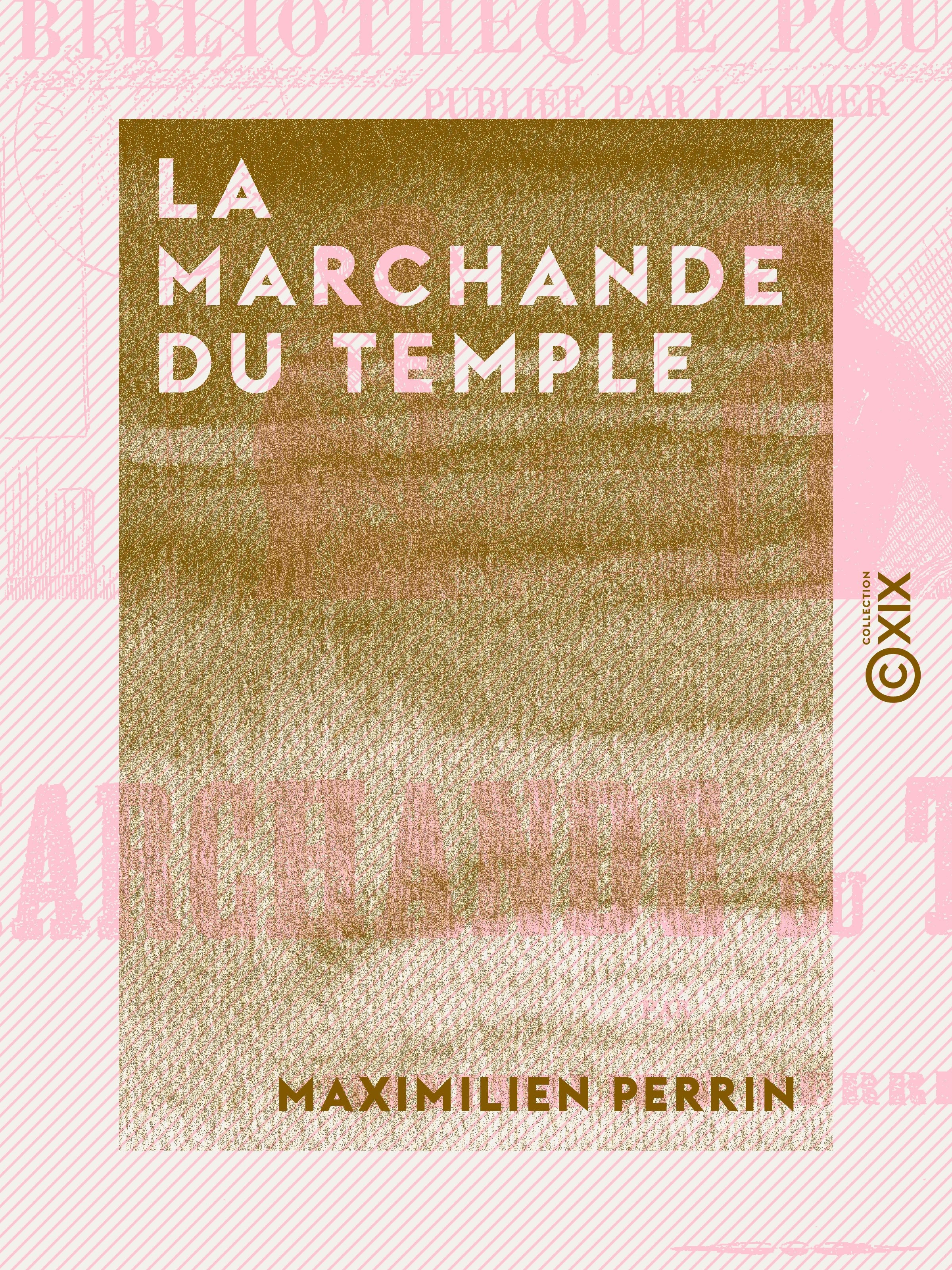 Couverture ebook de La Marchande du Temple, de Maximilien Perrin