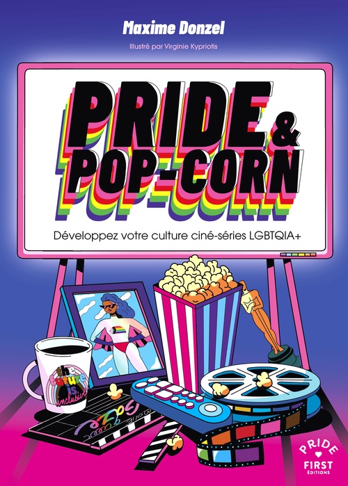 Couverture ebook de Pride & pop-corn - Développez votre culture ciné-série LGBTQIA+, de Maxime Donzel