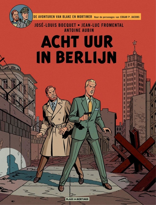 ebook cover of Blake & Mortimer - deel 29 - Acht uur in Berlijn, by Aubin