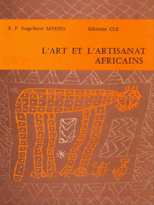 ebook cover of L'Art et l'artisanat Africains, by Engelbert Mveng R. P.