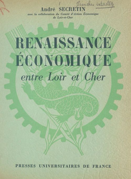 Couverture ebook de Renaissance économique entre Loir et Cher, de Andre Secretin
