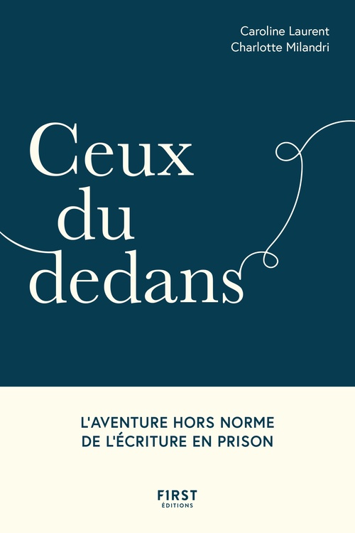 ebook cover of Ceux du dedans, by Caroline Laurent, Charlotte Milandri