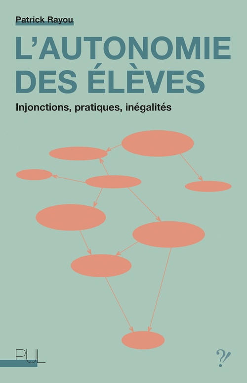 ebook cover of L´Autonomie des élèves, by Patrick Rayou