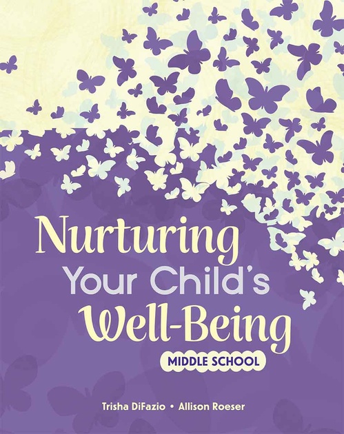 Couverture ebook de Nurturing Your Child's Well-Being, de Trisha Difazio, Allison Roeser