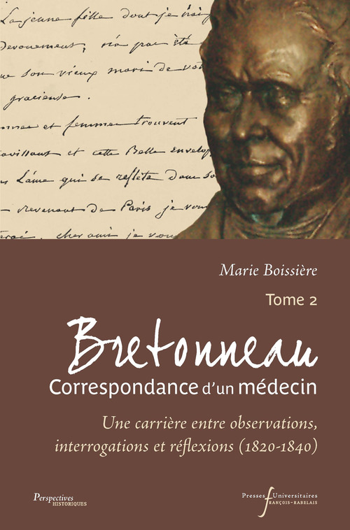 Couverture ebook de Bretonneau. Correspondance d´un médecin - Tome 2, de Pierre-Fidèle Bretonneau