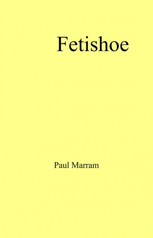 ebook cover of Fetishoe, by Paul Marram