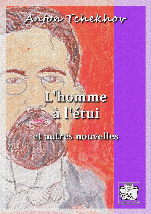 ebook cover of L'homme à l'étui, by Anton Tchekhov