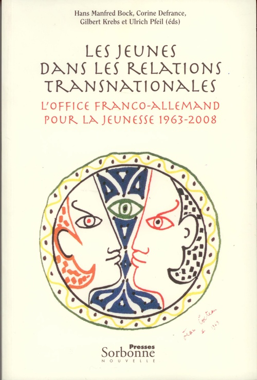 ebook cover of Les jeunes dans les relations transnationales, by Corine Defrance, Gilbert Krebs, Hans Manfred Bock, Ulrich Pfeil