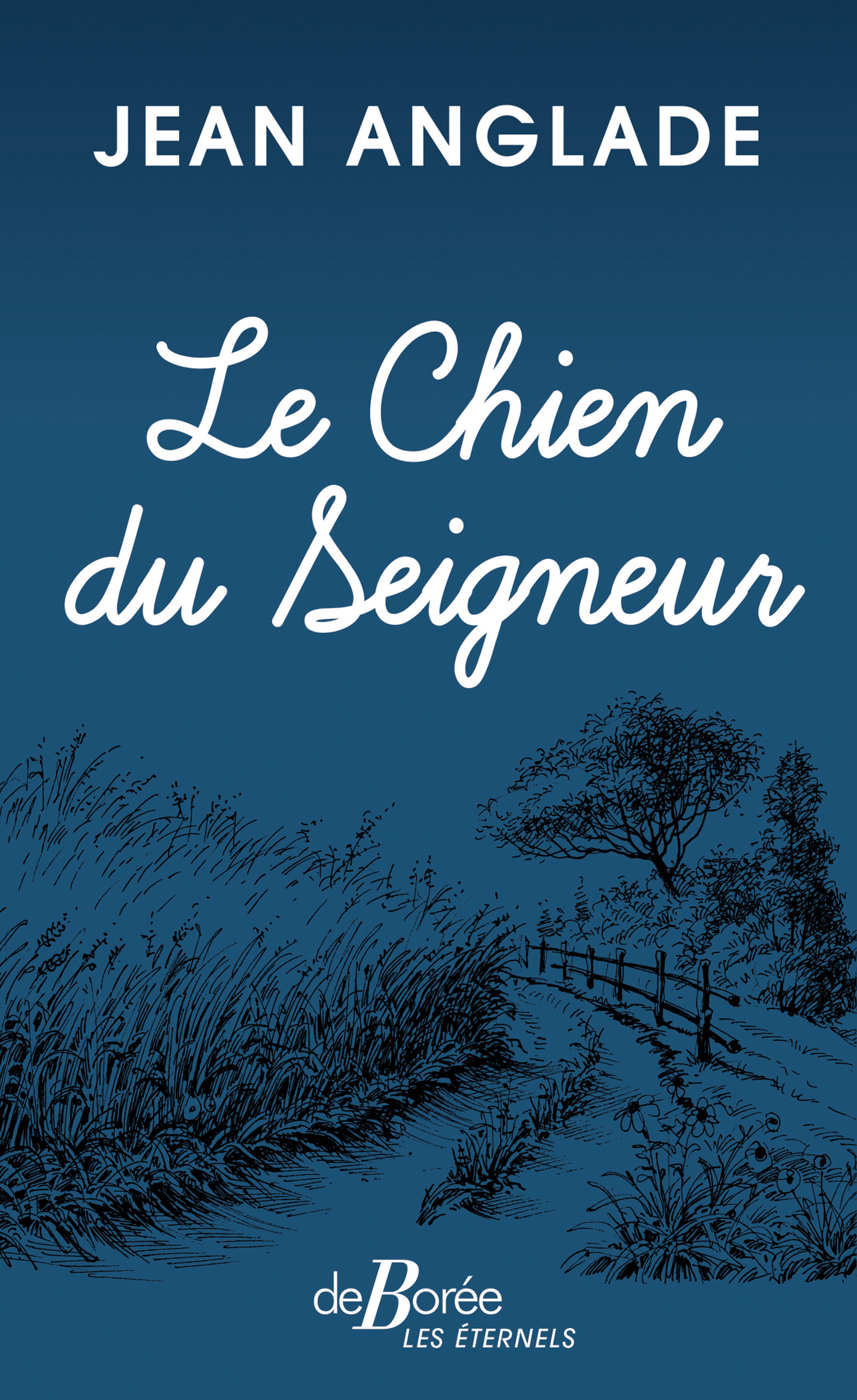 ebook cover of Le Chien du Seigneur, by Jean Anglade