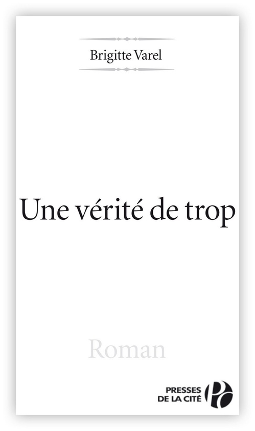 ebook cover of UNE VERITE DE TROP, by Brigitte Varel