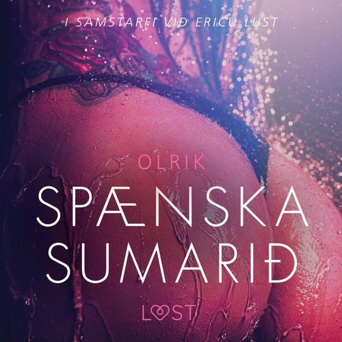 audiobook cover of Spænska Sumarið - Erótísk smásaga, by - Olrik