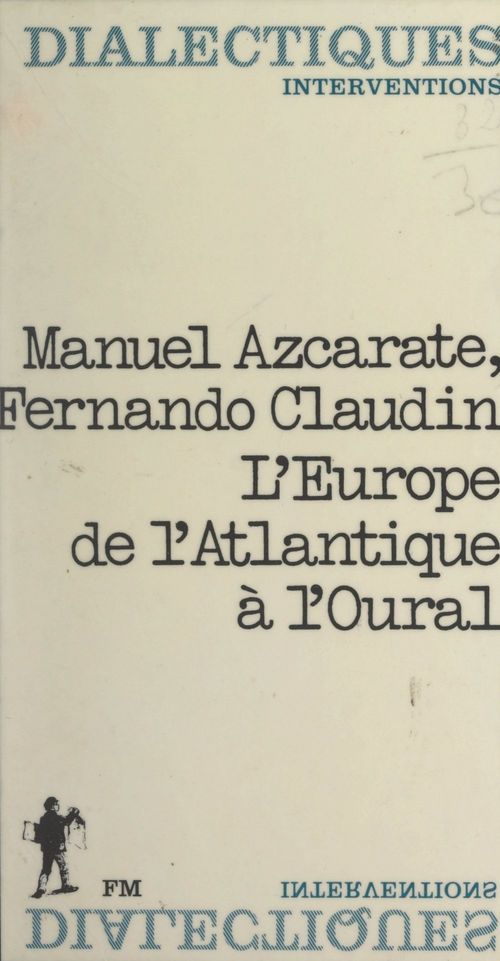 Couverture ebook de L'Europe, de l'Atlantique à l'Oural, de Fernando Claudin, Manuel Azcarate