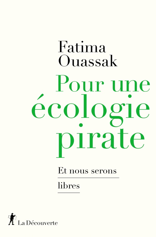 ebook cover of Pour une ecologie pirate - Et nous serons libres, by Fatima Ouassak