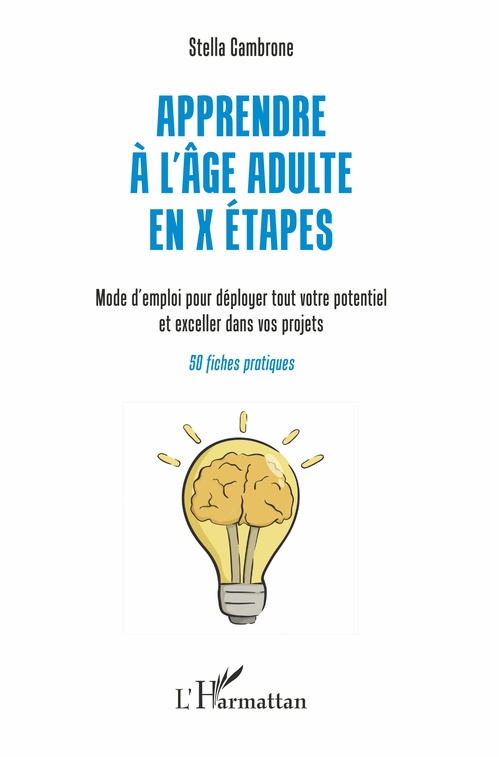 Couverture ebook de Apprendre à l'âge adulte en X étapes, de Stella Cambrone