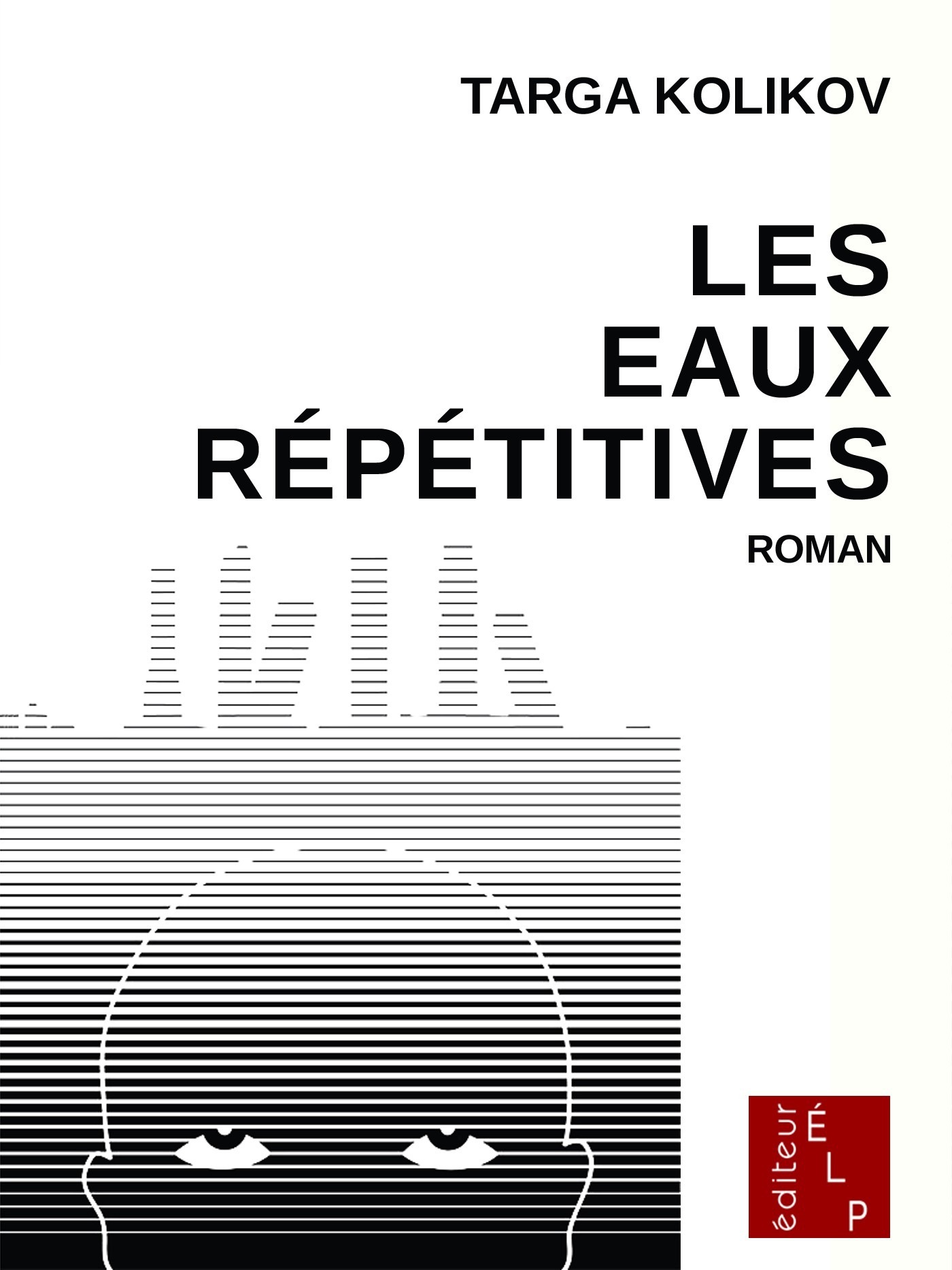 ebook cover of Les eaux répétitives, by Targa Kolikov