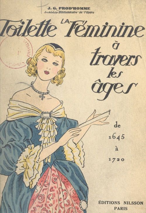 Couverture ebook de La toilette féminine à travers les âges (2). 1645-1720, de Jacques-Gabriel Prod'Homme