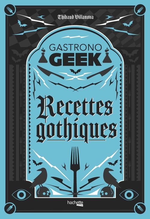 Couverture ebook de Recettes gothiques, de Thibaud Villanova