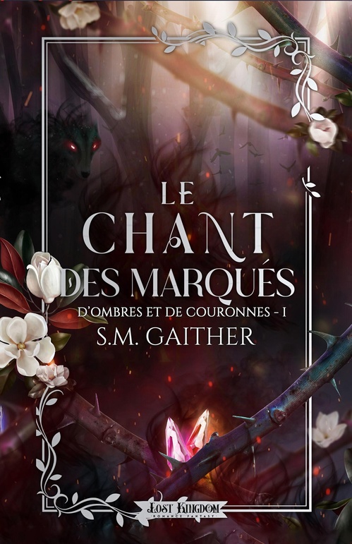ebook cover of Le chant des Marqués, by S. M. Gaither