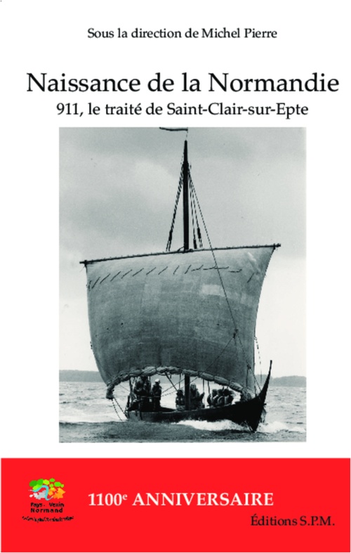 Couverture ebook de Naissance de la Normandie, de Michel Pierre