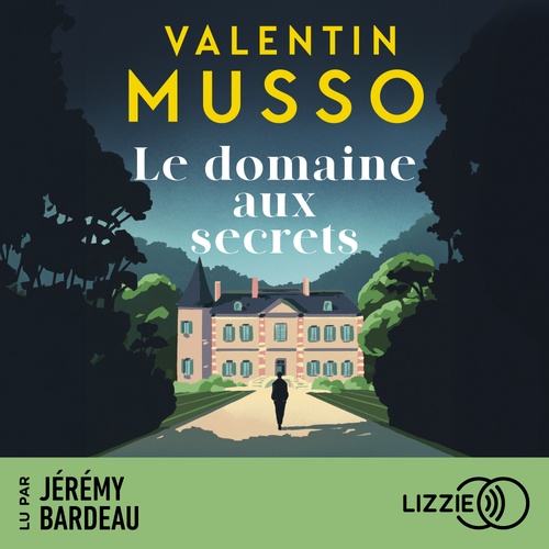 Couverture audiobook de Le domaine aux secrets, de Valentin Musso
