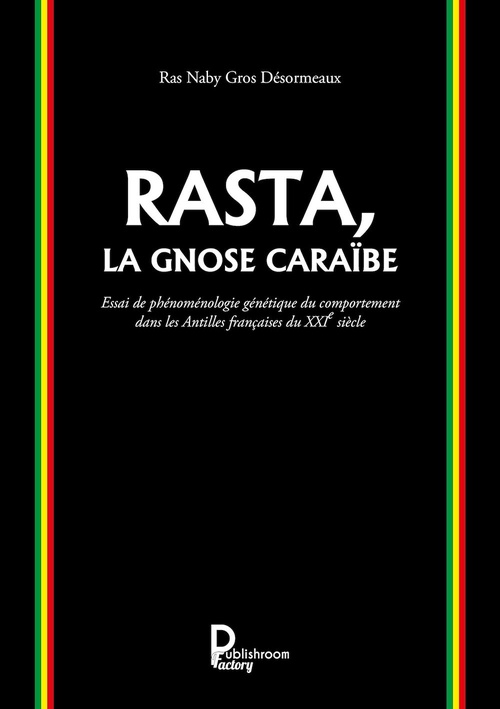 ebook cover of Rasta, la Gnose Caraïbe, by Ras naby Gros desormeaux