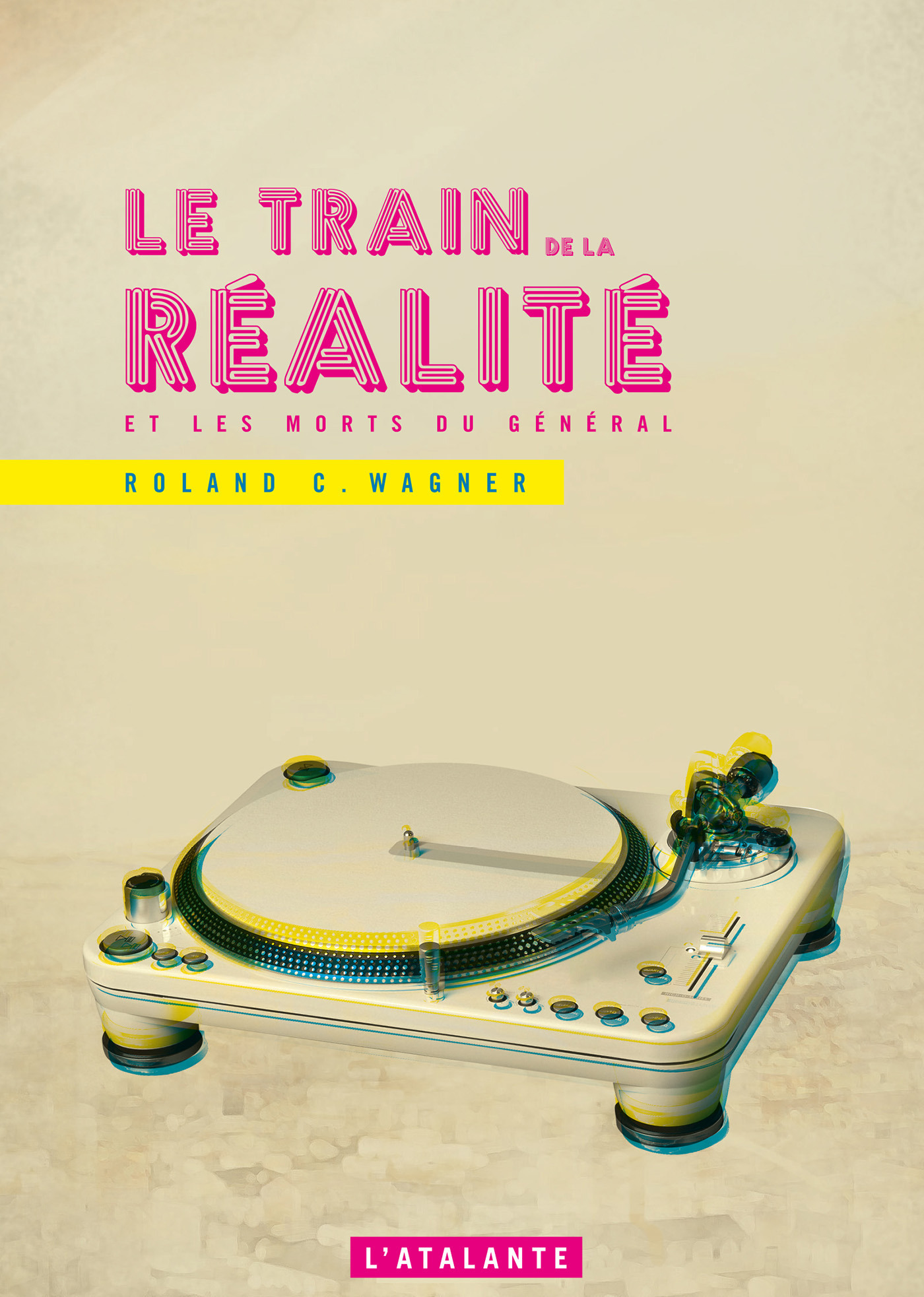 Couverture ebook de Le Train de la réalité et les morts du Général, de Roland C. Wagner