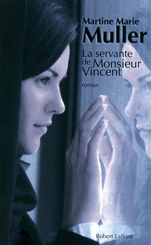 Couverture ebook de La Servante de Monsieur Vincent, de Martine-Marie Muller