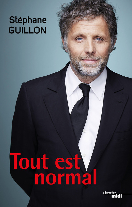 Couverture ebook de Tout est normal, de Stéphane Guillon