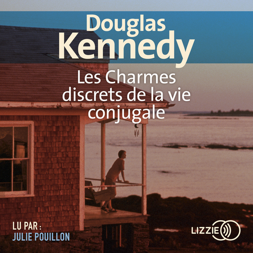 Couverture audiobook de Les Charmes discrets de la vie conjugale, de Douglas Kennedy