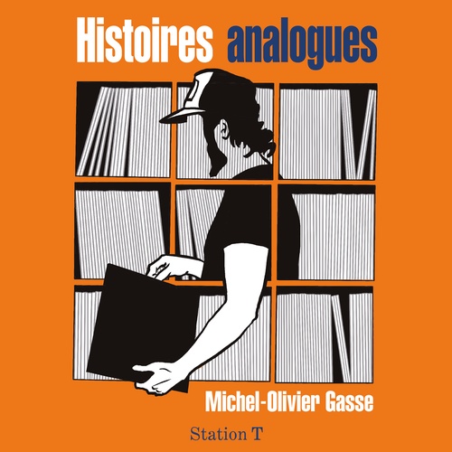 Couverture audiobook de Histoires Analogues, de Michel-Olivier Gasse