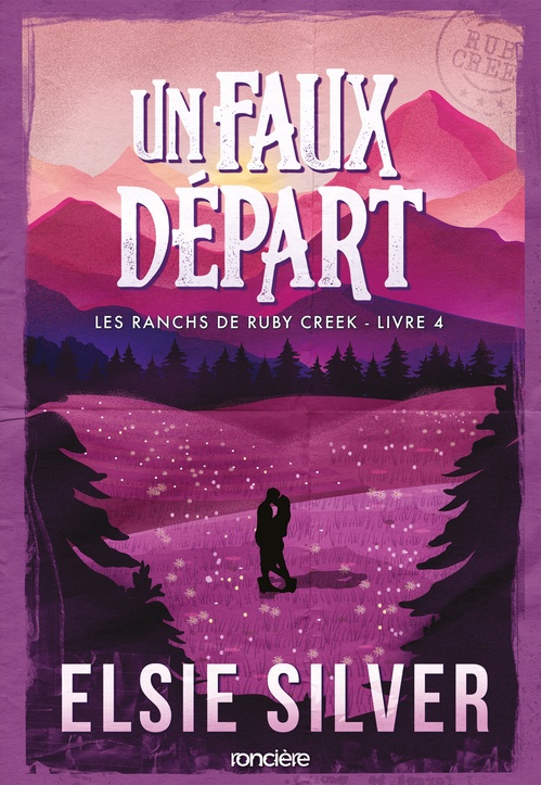 ebook cover of Les ranchs de Ruby Creek - Tome 04 Un faux départ (e-book), by Elsie Silver