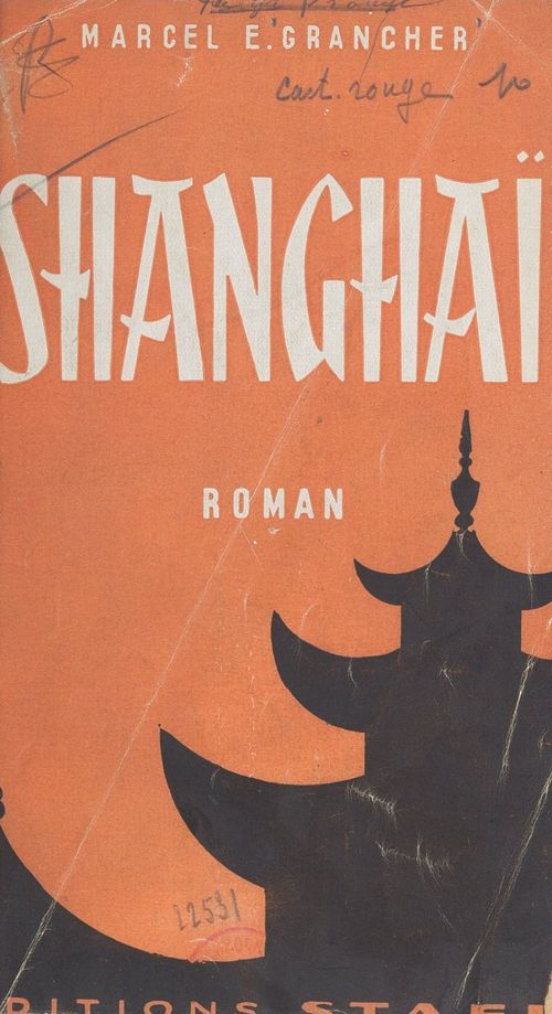 Couverture ebook de Shanghaï, de Marcel-Etienne Grancher