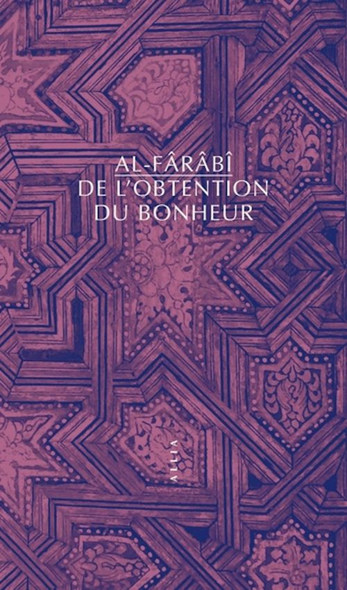 Couverture ebook de De l'obtention du bonheur, de Al-Farabi, Olivier Seyden