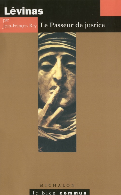 Couverture ebook de Lévinas. Le Passeur de justice, de Jean-françois Rey
