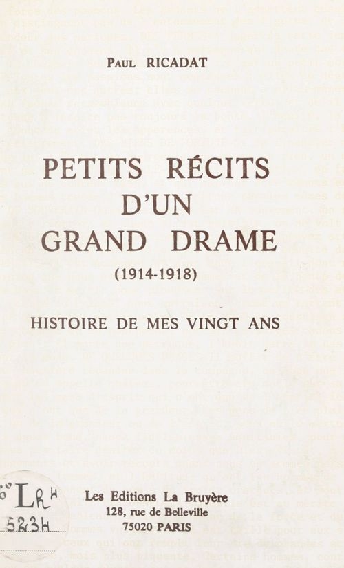 Couverture ebook de Petits récits d'un grand drame : 1914-1918, histoire de mes vingt ans, de Paul Ricadat
