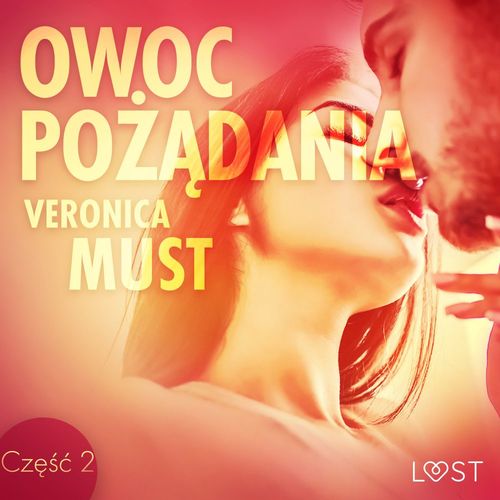 Couverture audiobook de Owoc pozadania II - opowiadanie erotyczne, de Veronica Must