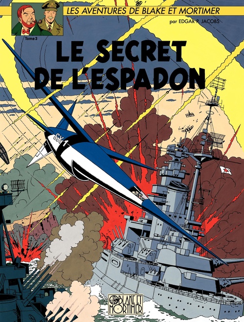 Couverture ebook de Blake et Mortimer - Tome 3 - Le Secret de l'Espadon 3/3, de Edgar Pierre Jacobs