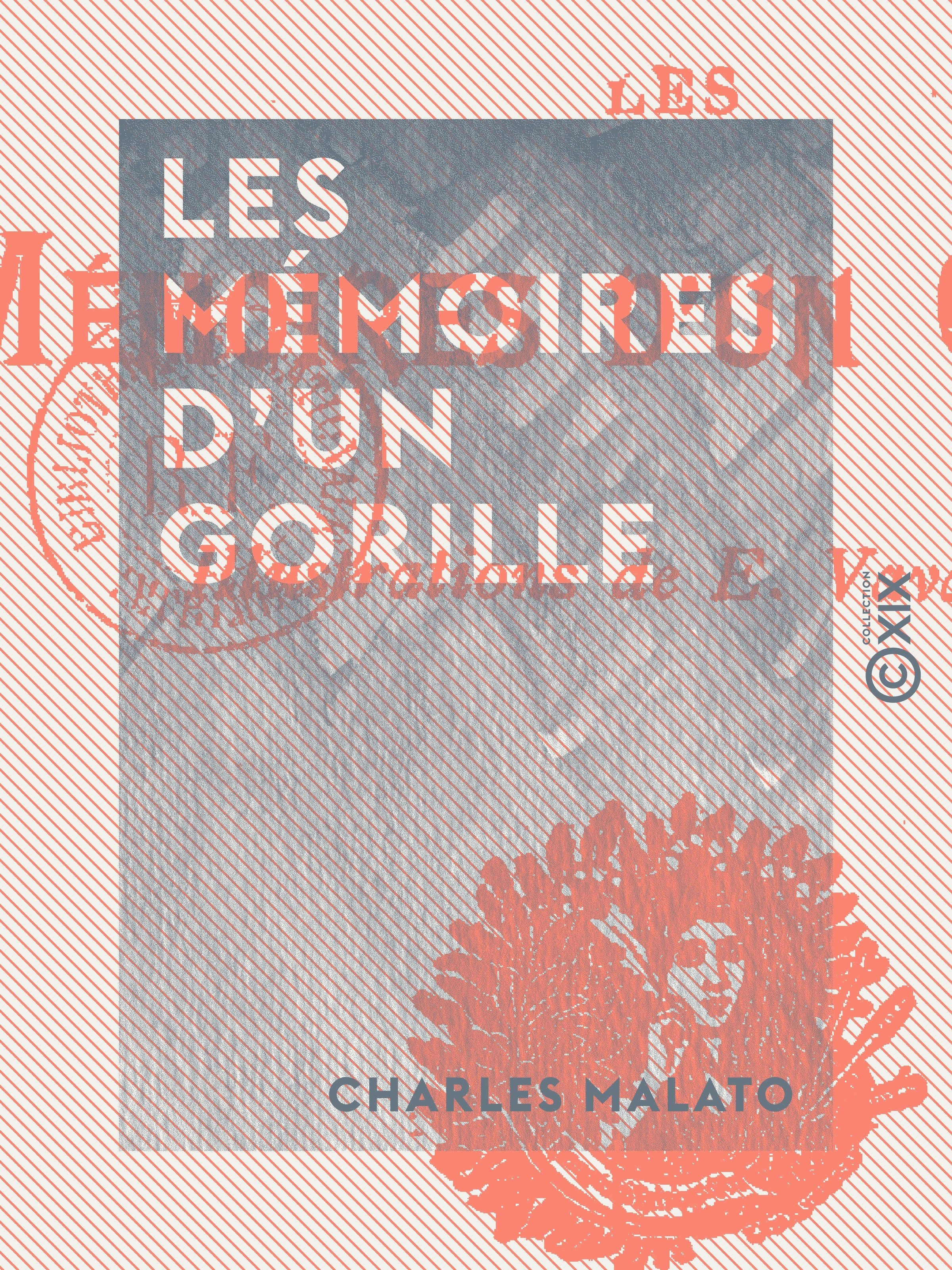 Couverture ebook de Les Mémoires d'un gorille, de Charles Malato
