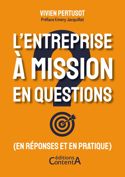 Couverture ebook de L'entreprise à mission en questions, de Vivien Pertusot