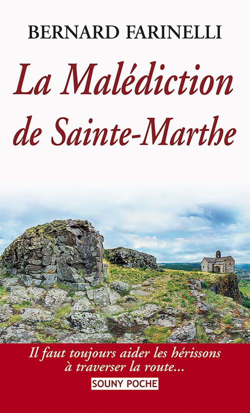 Couverture ebook de La Malédiction de Sainte-Marthe, de Bernard Farinelli