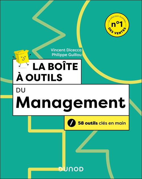 ebook cover of La boîte à outils du management - 2e éd., by Philippe Guillou, Vincent Dicecca