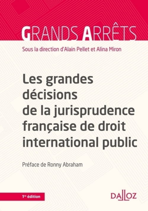 ebook cover of Les grandes décisions de la jurisprudence française de DIPublic, by Alina Miron, Alain Pellet
