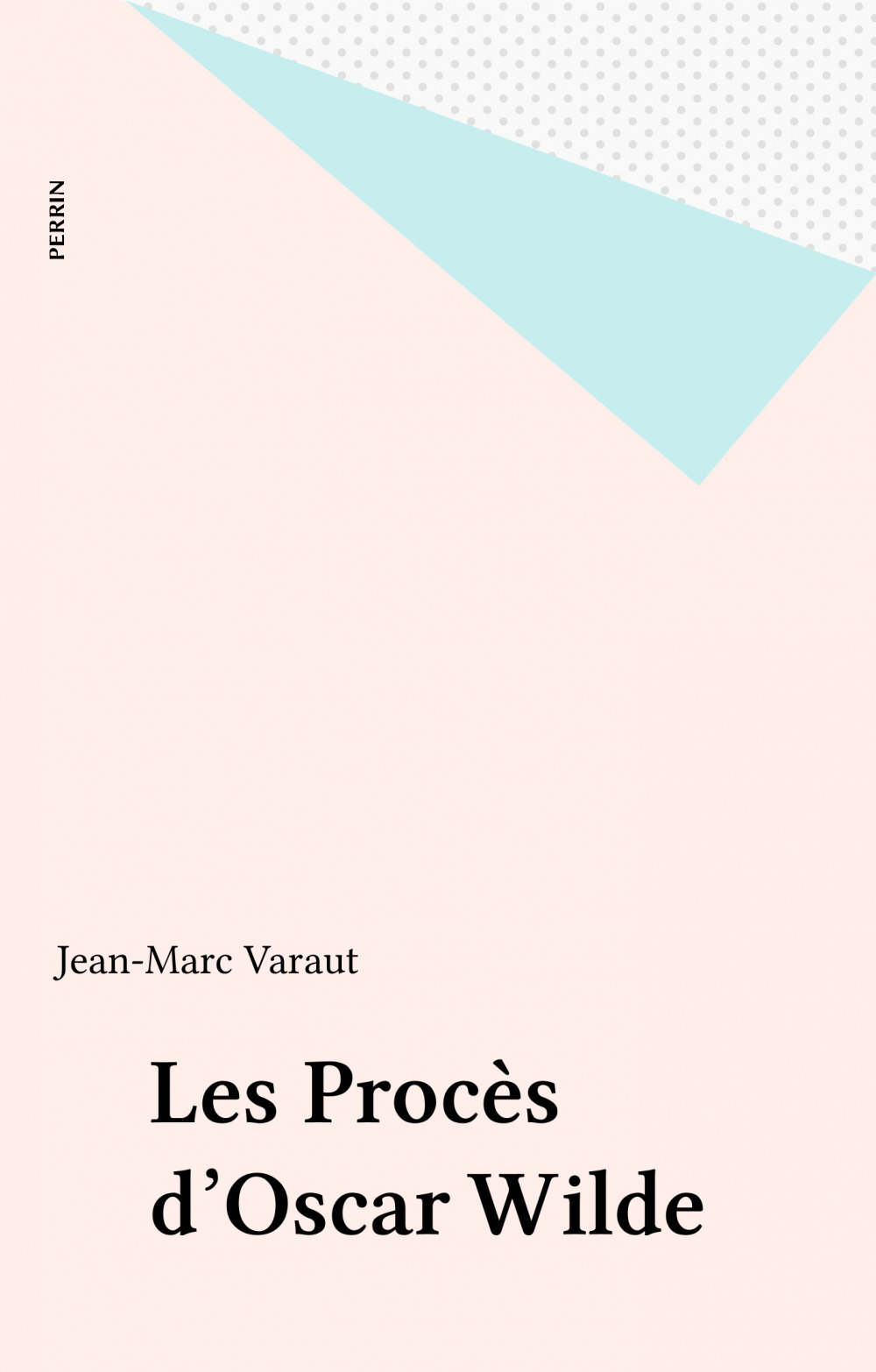 Couverture ebook de Les Procès d'Oscar Wilde, de Jean-marc Varaut