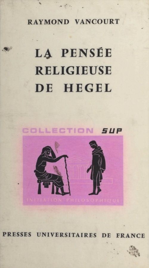 ebook cover of La pensée religieuse de Hegel, by Raymond Vancourt