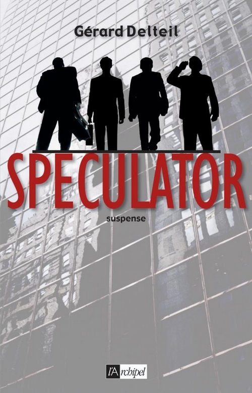 Couverture ebook de Speculator, de Gérard Delteil